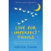 Love for Imperfect Things