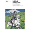 And Quiet Flows the Don - Mikhail Sholokhov