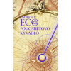 Foucaultovo kyvadlo - Eco Umberto