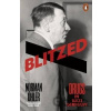 Blitzed - Norman Ohler
