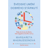 Švédské umění dobrého stárnutí - Margareta Magnussonová