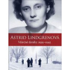 Astrid Lindgrenová. Deníky 1939 – 1945 - Astrid Lindgrenová, Kerstin Ekman, Karin Nyman