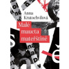Malé maucta mateřštině - Kratochvílová Anna