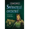 Sběratelé ostatků - Vlastimil Vondruška