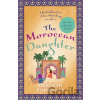 The Moroccan Daughter - Deborah Rodriguez