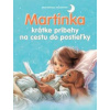 Martinka krátke príbehy na cestu do post - Gilbert Delahaye; Marcel Marlier