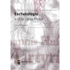 Eschatologie v díle Jana Husa (Lucie Mazalová)