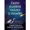 Často kladené otázky o vesmíru - Jorge Cham, Daniel Whiteson