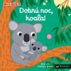 Dobrú noc, koala! - Nathalie Choux