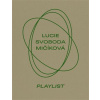 Lucie Svoboda Mičíková Playlist - Tereza Záchová