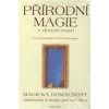 Přirodní magie v domácnosti - Scott Cunningham