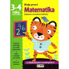 Moje první Matematika 3-4 roky