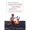 Objevování vnitřní matky - Bethany Webster