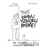 Hlavu vzhůru, rodiče! - Milena Mikulková