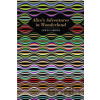 Alice's Adventures in Wonderland - Lewis Carroll