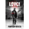 Lovci - František Kotleta