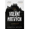 Volání mrtvých - Rebecca Netley