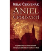 Anjel v podsvetí Juraj Červenák