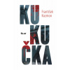 Kukučka - František Kozmon