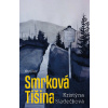 Smrková tišina - Kristýna Sládečková