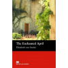 The Enchanted April - Intermediate - Arnim, Elizabeth von