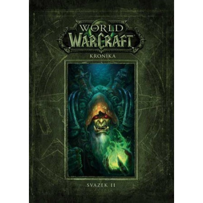 World of Warcraft - Kronika (Svazek 2)