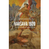 Varšava 1920 - Adam Zamoyski