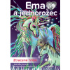 Ema a jednorožec - Ztracené hříbě - Oldřiška Ciprová, Lenka Němcová