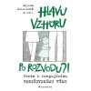Hlavu vzhůru po rozvodu?! - Milena Mikulková