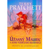 Úžasný Mauric a jeho vzdělaní hlodavci - Pratchett Terry