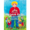 Škriatok Pe-Pe v kráľovstve trpaslíkov - Peter Bizub, Silvia Fridrichová