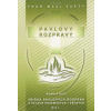 Pavlovy rozpravy I
