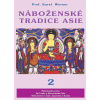 CAD Press Náboženské tradice Asie - 2 (Karel Werner)