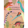 Po stopách dinosaurov
