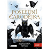 Poslední čarodějka 3: Královna stínů [Marzi Christoph]