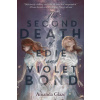 Second Death of Edie and Violet Bond