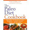 The Paleo Diet Cookbook - Loren Cordain