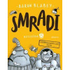 Smradi 5 - Kolektív autorov