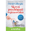 E-kniha Skrytí psychopati na pracovisku - David Gillespie
