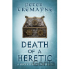 Death of a Heretic (Sister Fidelma Mysteries Book 33) - Peter Tremayne