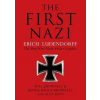 The First Nazi - Will Brownell, Gerald Duckworth & Co Ltd