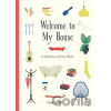 Welcome to My House - Gaia Stella