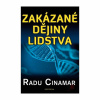 Zakázané dějiny lidstva (Radu Cinamar)