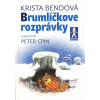 Brumlíčkove rozprávky - Krista Bendová