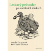 Laskavý průvodce po sociálních dávkách - Rostislav Čevela, Libuše Čeledová