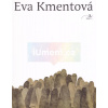 Eva Kmentová | Meda Mládková, Eva Kmentová