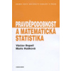 Pravděpodobnost a matematická statistika