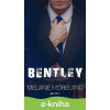 E-kniha Bentley - Melanie Moreland