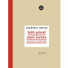 Bůh písně není mrtev - Publicistika z let 1967-2024 - Vladimír Merta