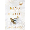 King of Sloth - Huang Ana